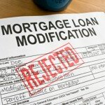 Many loan modification claims are rejected, resulting in dubious practices to qualify for assistance.