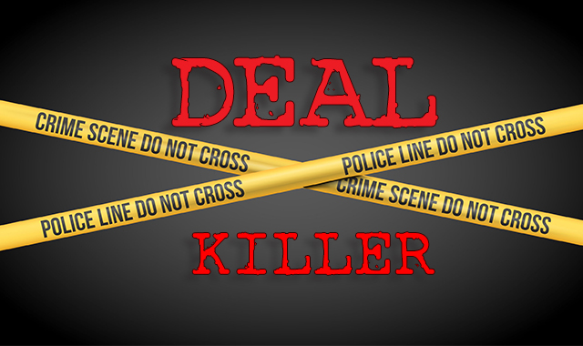 deal killer