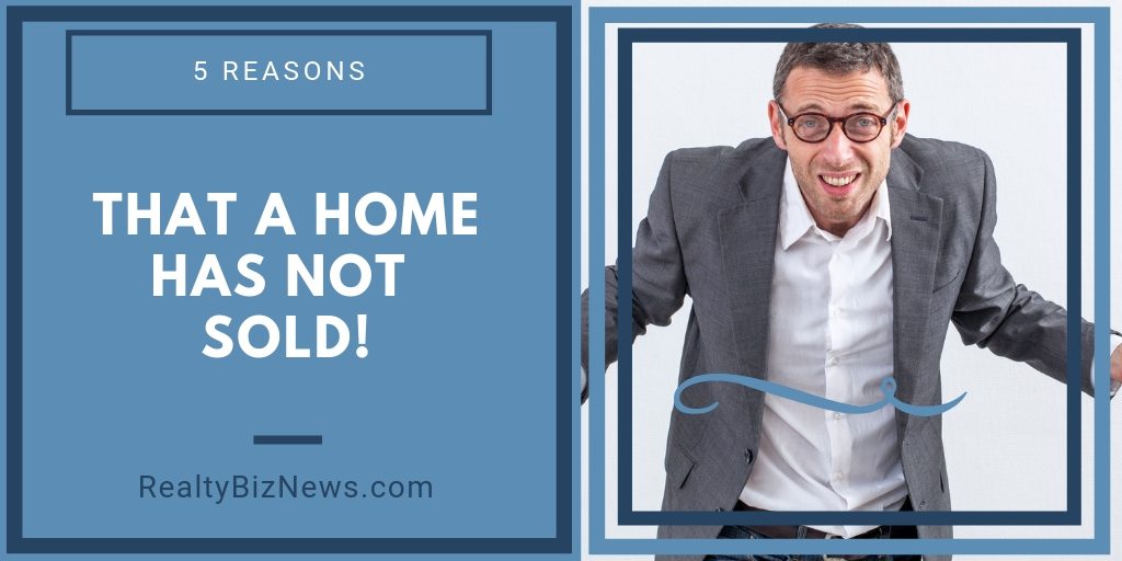5 reasons a home has not sold