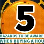 hazards when buying a home