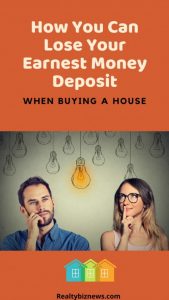 How You Can Lose Your Earnest Money Buying a House