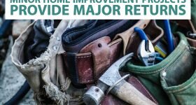 minor home improvement projects can provide major returns