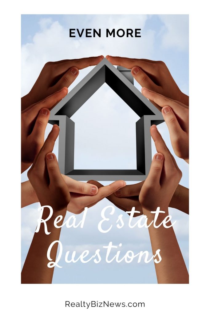 Even More real estate questions