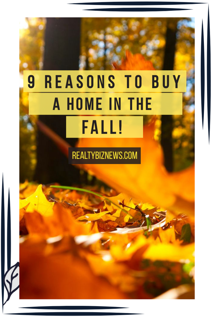 Reasons To Buy A Home In The Fall