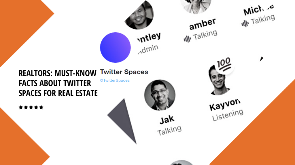 twitter spaces for real estate.