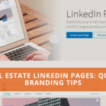 Real Estate LinkedIn Pages: Quick Branding Tips