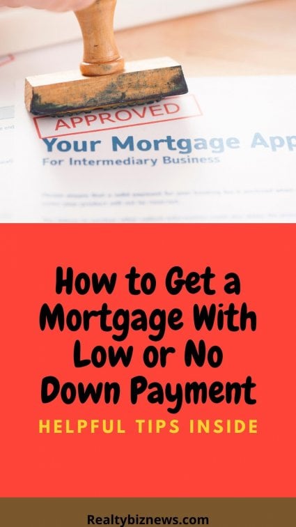 Get a Mortgage With Low or No Down Payment