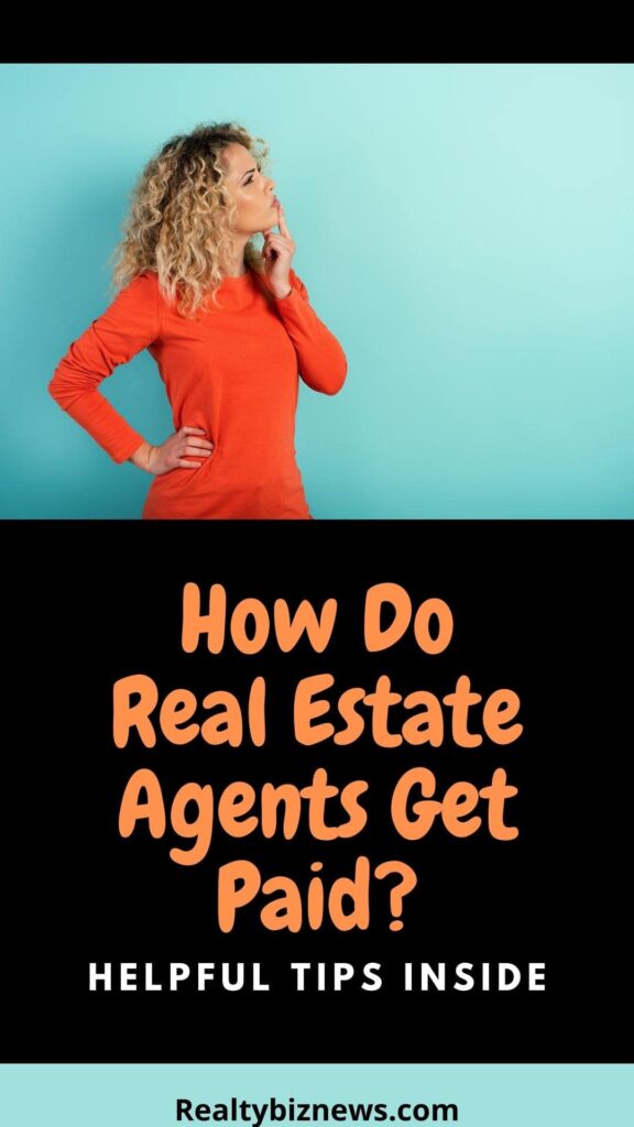 How Does a Real Estate Agent Get Paid