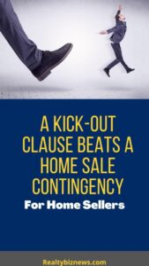 Kick-Out Clause vs. Home Sale Contingency