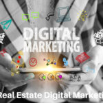 digital marketing for real estate and real estate agents