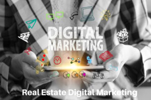 digital marketing for real estate and real estate agents