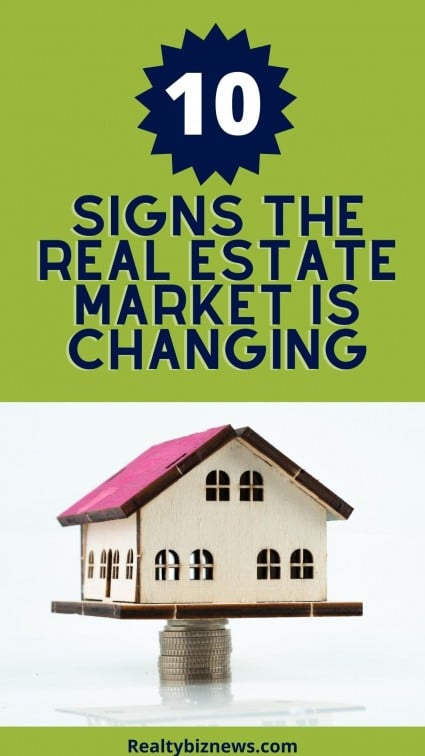 Signs The Real Estate Market is Changing