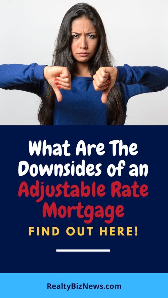 Downsides Adjustable Rate Mortgage