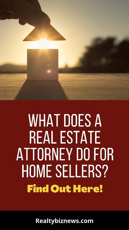 What Does a Real Estate Attorney Do For Home Sellers 1