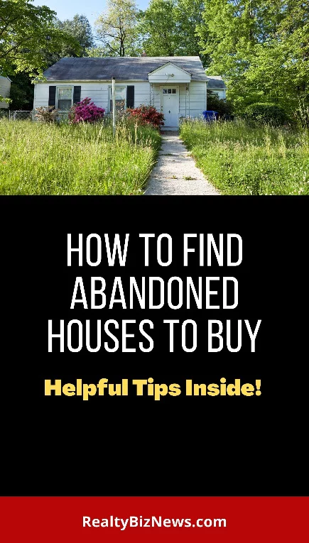 How to Find Abandoned Houses to Buy 1