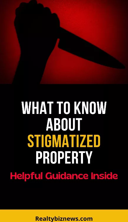 Things to Know About Stigmatized Property