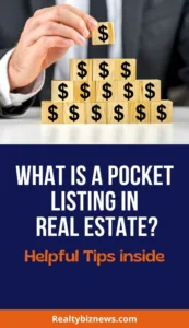 What Are Pocket Listings?