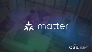 Matter industry–unifying standard for smart home devices.