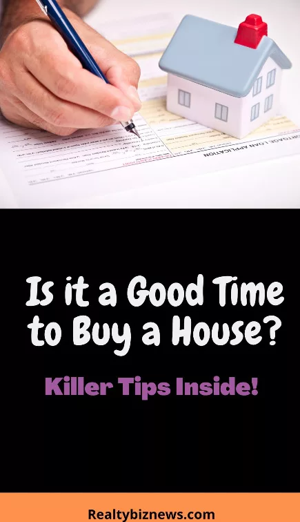 Is it a Good Time to Buy a House