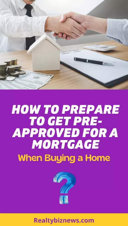 How to Prepare to Get Pre Approved For a Mortgage 1