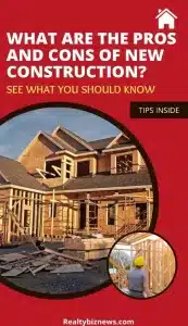 Upsides and downsides of new construction homes