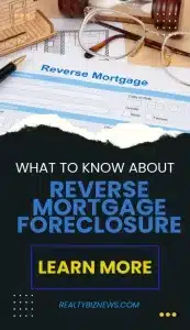 What is a reverse mortgage foreclosure