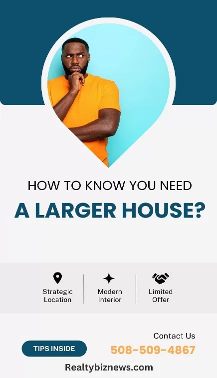 How to Know You Need a Larger House