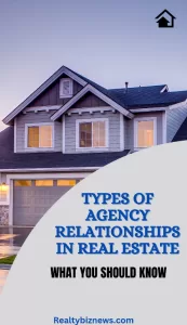 Types of Agency Relationships in Real Estate