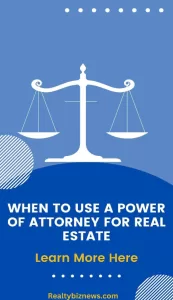 When to use a power of attorney for real estate