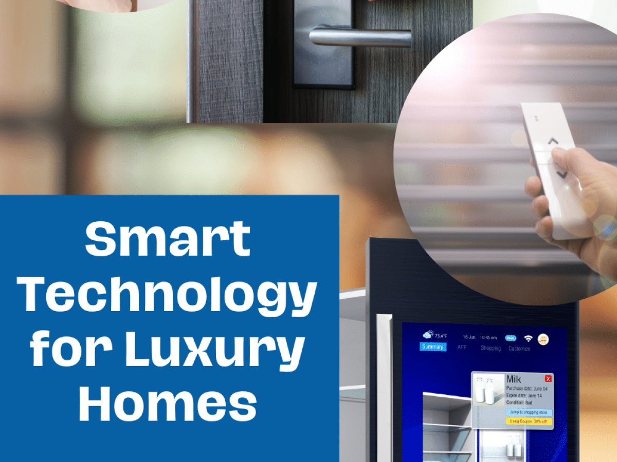 Elevated Luxury- Smart Home Systems