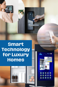 smart technology for luxury homes