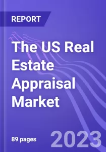 The US Real Estate Appraisal Market