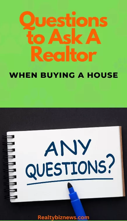 Questions to Ask a Realtor When Buying a House